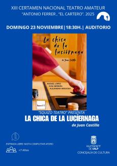XIII CERTAMEN NACIONAL TEATRO AMATEUR "LA CHICA DE LA LUCIÉRNAGA"